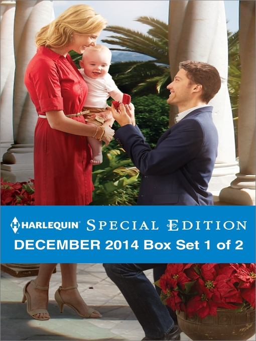 Title details for Harlequin Special Edition December 2014 - Box Set 1 of 2: The Christmas Ranch\A Royal Christmas Proposal\The Lawman's Noelle by RaeAnne Thayne - Wait list